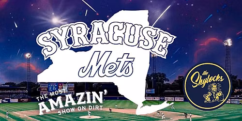 The Shylocks @ Syracuse METS \u201cChevy All American Music Series\u201d