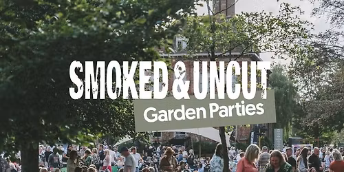 Smoked & Uncut The Saturday Big One in Kent
