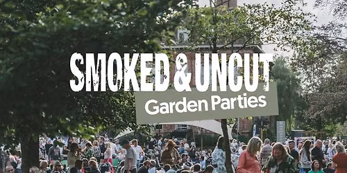 Smoked & Uncut The Saturday Big One in Kent
