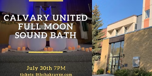 PRINCE ALBERT - Calvary United Full Moon Sound Bath