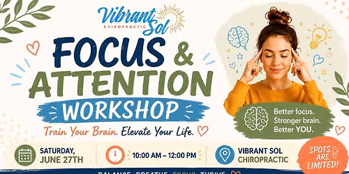 🧠 FOCUS & ATTENTION WORKSHOP 🧠