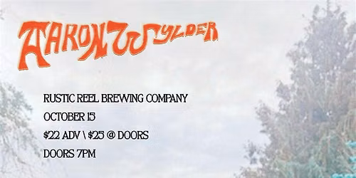 Aaron Wylder live @ Rustic Reel Brewing Company