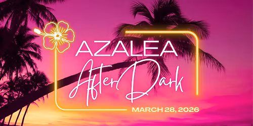 2026 Azalea After Dark