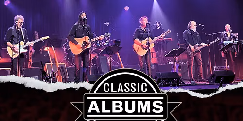 Classic Albums Live - The Beatles White Album Tribute at Nancy and David Bilheimer Capitol Theatre
