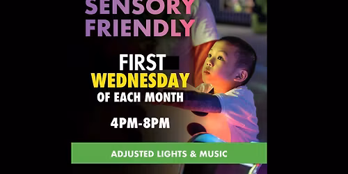 Sensory Friendly Hours