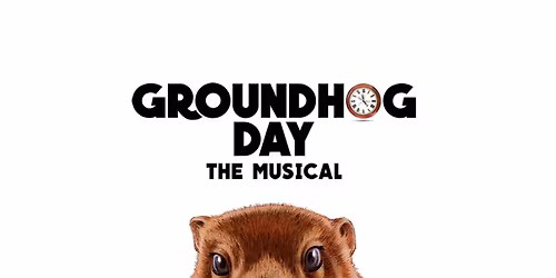 Audition: Groundhog Day The Musical