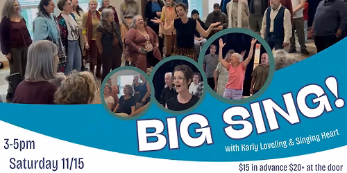 BIG SING! w\/Karly Loveling & Singing Heart
