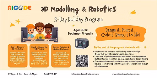 3D Modelling & Robotics_3-Day Sep\/Oct Holiday Program (Y3-Y6)