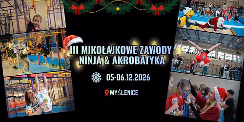 III MIKO\u0141AJKOWE ZAWODY NINJA & AKROBATYKA