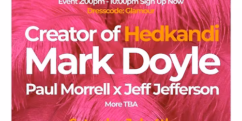 Decadence Daytime Discoteque - Mark Doyle (Hedkandi)