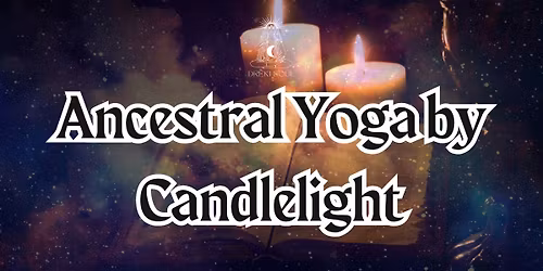 Ancestral Yoga by Candlelight