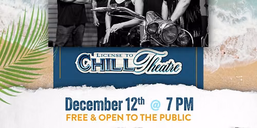 22N: Ultimate Party Band at License to Chill Theatre
