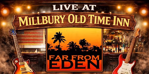 Millbury Old Time Inn Thanksgiving Eve with Far From Eden