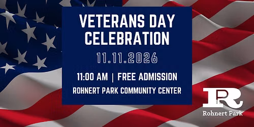 Rohnert Park Veterans Day Celebration