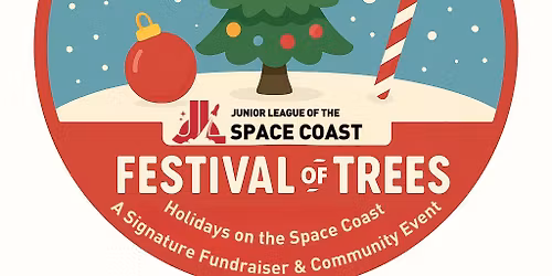 Festival of Trees - Junior League of the Space Coast
