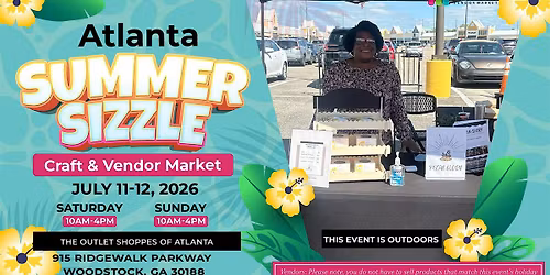 Atlanta Summer Sizzle Craft and Vendor Market
