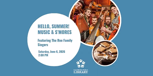 Hello, Summer! Music and S'mores