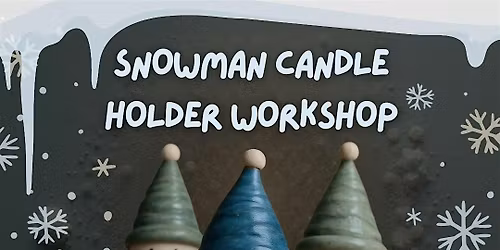 Snowman Tealight Holder - Pottery Workshop