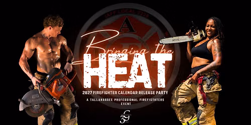 Bringin' the Heat! Firefighter Calendar Release Party