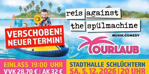 REIS AGAINST THE SP\u00dcLMACHINE | TOURLAUB | Musik-Comedy