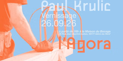 Vernissage de "l'Agora" de Paul Krulic