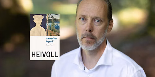 Bokprat: Gaute Heivoll om Himmelens krystall og Vinden gjennom oss