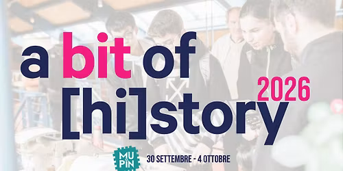 Aspettando A Bit of [hi]story - Visita Collezione MuPIn