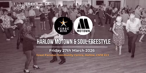 Harlow Motown Friday Freestyle - Friday 27th March 2026
