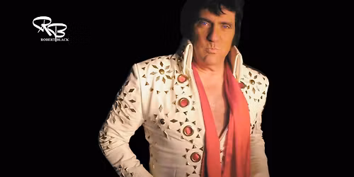 Tribute to Elvis with Robert Black | Larcom Theatre, Beverly, MA
