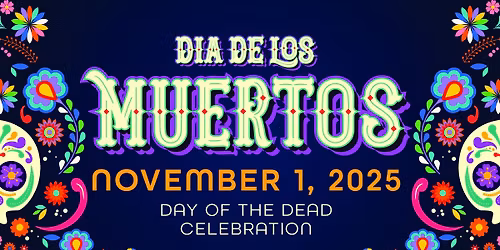 Dia De Los Muertos - Day of the Dead Celebration