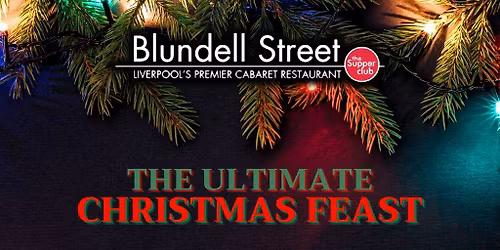 The Christmas Feast @ Blundell Street Restaurant, Liverpool