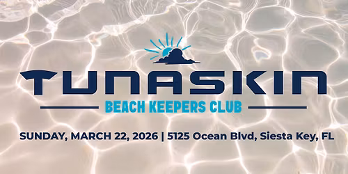Tunaskin Siesta Key Beach Clean Up 