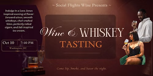 Social Flights Wine & Whiskey Tasting  Event