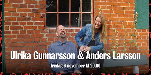 Ulrika Gunnarsson & Anders Larsson