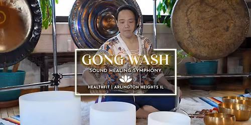 Gong Wash Sound Healing Symphony
