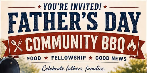 Father's Day Community Dinner