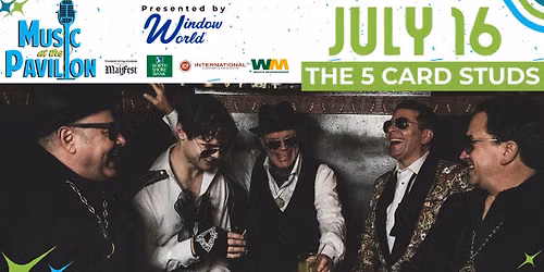 The 5 Card Studs - Music at the Pavilion