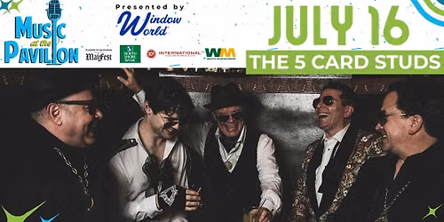 The 5 Card Studs - Music at the Pavilion