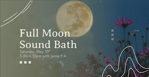 Full Moon Sound Bath