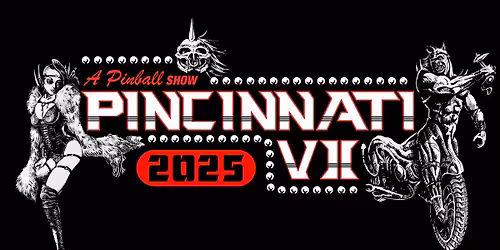 Pincinnati VII Pinball Convention