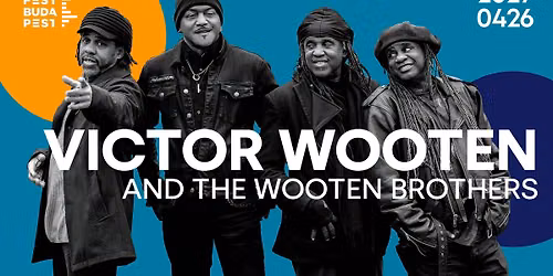VICTOR WOOTEN AND THE WOOTEN BROTHERS