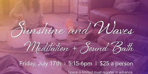 Sunshine and Waves: Meditation & Sound Bath