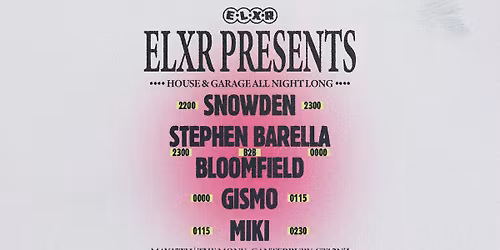 ELXR Presents: House &amp; Garage all night long