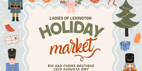 Ladies of Lexington Holiday Market \ud83c\udf84\ud83c\udf81