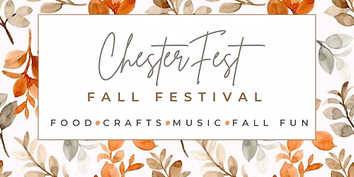 Chester Fest Fall Festival