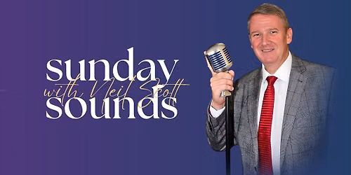 Sunday Sounds with Neil Scott