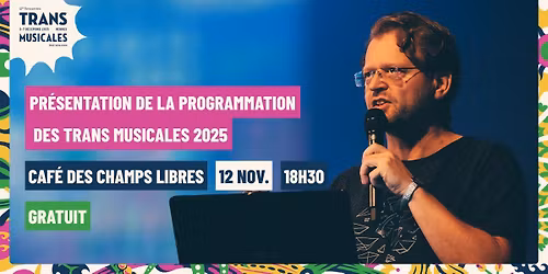 Pr\u00e9sentation de la programmation \/\/ CAF\u00c9 DES CHAMPS LIBRES (RENNES)