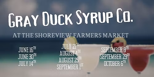 Gray Duck Syrup Co. at the Shoreview Farmers Market