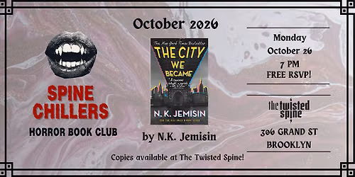 Spine Chillers Horror Book Club - THE CITY WE BECAME