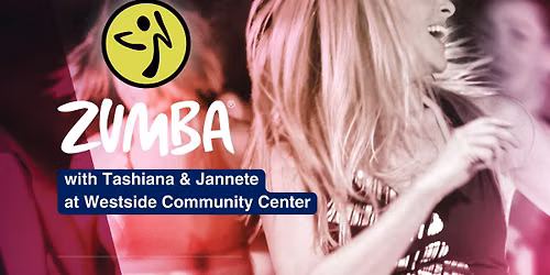 Zumba\u00ae with Tashiana & Janete at WCC